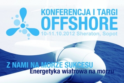 OFFSHORE - nowy rynek, nowe możliwości, nowy biznes! – to Twoja szansa